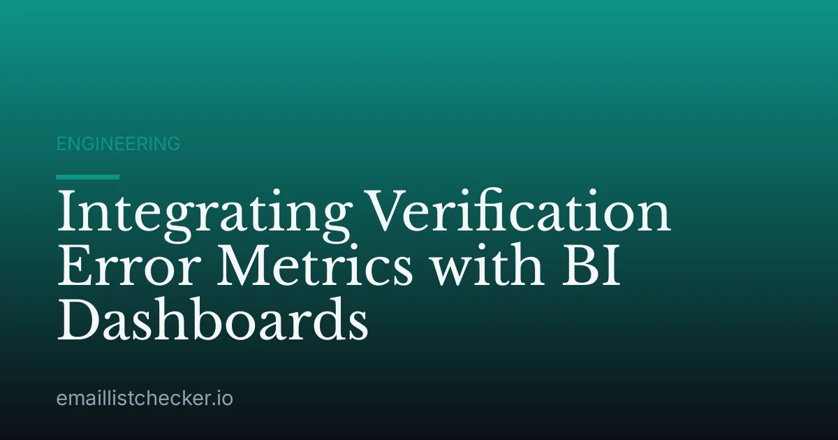 Integrating Verification Error Metrics with BI Dashboards