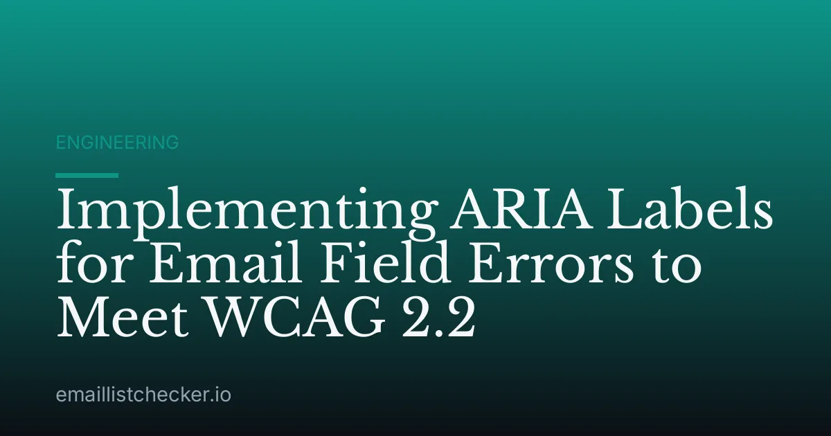 Implementing ARIA Labels for Email Field Errors to Meet WCAG 2.2