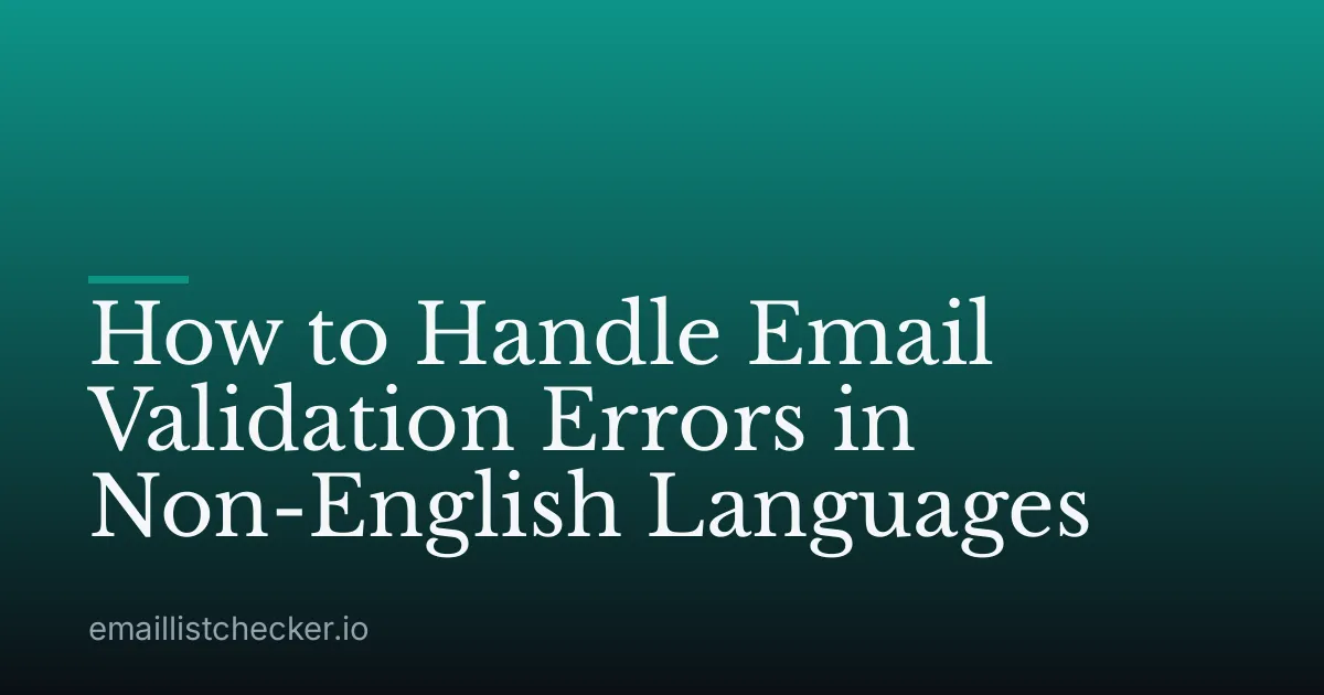 How to Handle Email Validation Errors in Non-English Languages