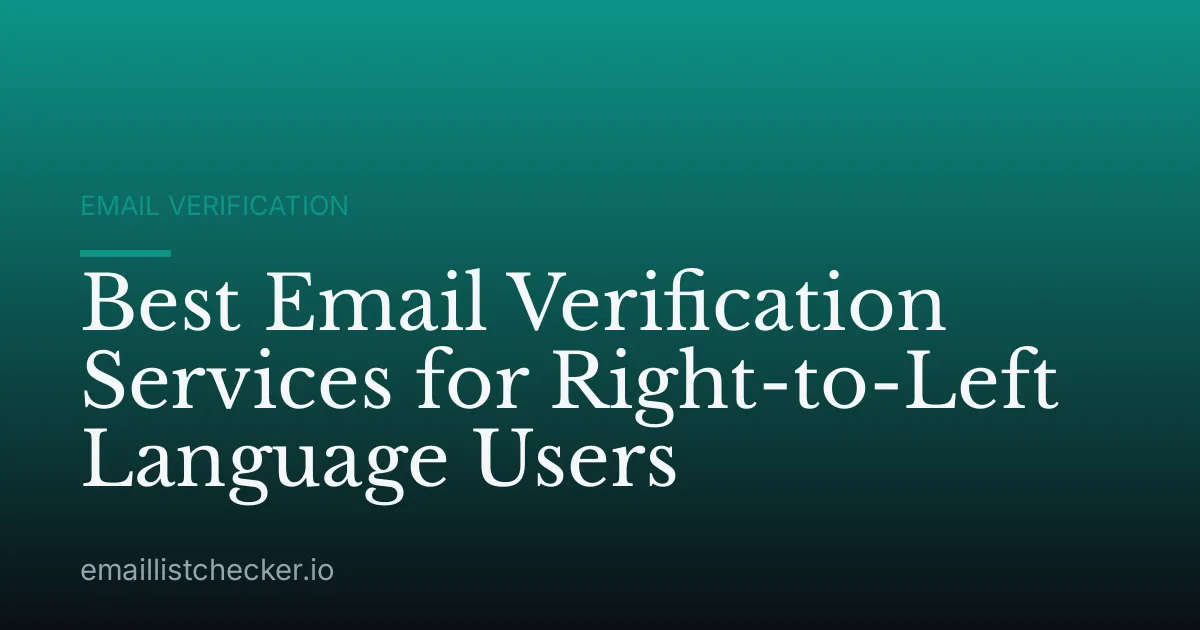 Best Email Verification Services for Right-to-Left Language Users