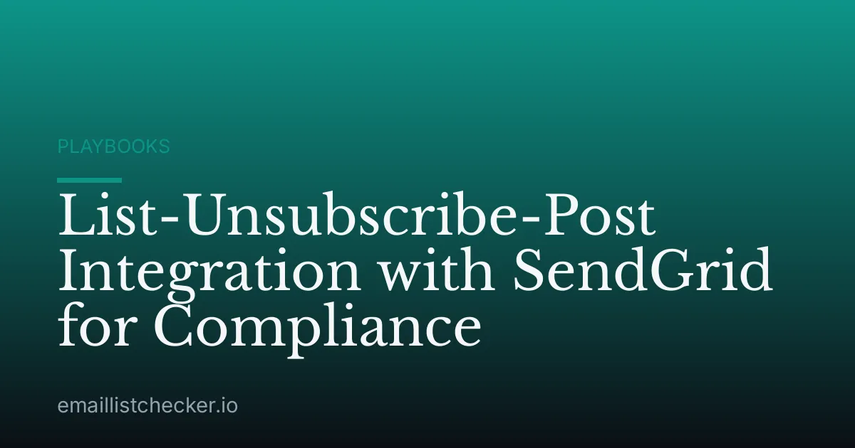 List-Unsubscribe-Post Integration with SendGrid for Compliance