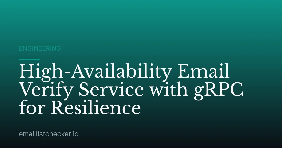 High-Availability Email Verify Service with gRPC for Resilience