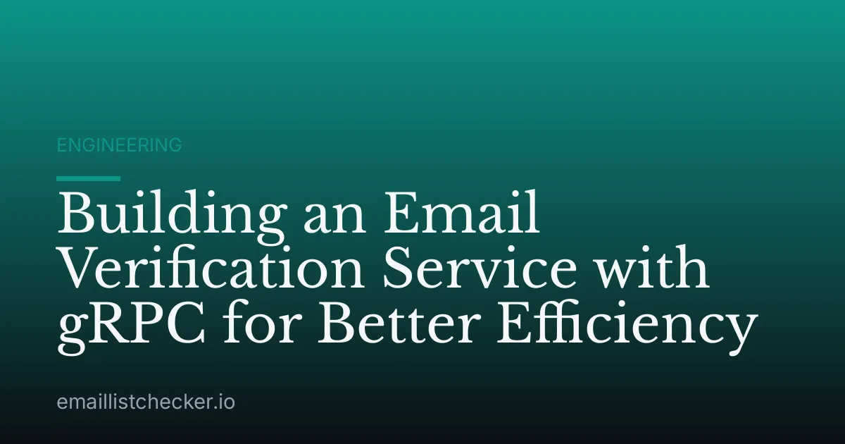 Building an Email Verification Service with gRPC for Better Efficiency