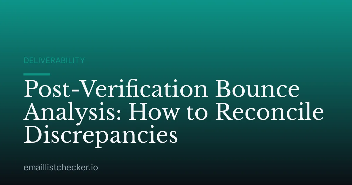 Post-Verification Bounce Analysis: How to Reconcile Discrepancies