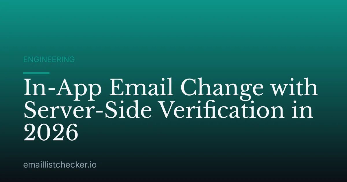 In-App Email Change with Server-Side Verification in 2026