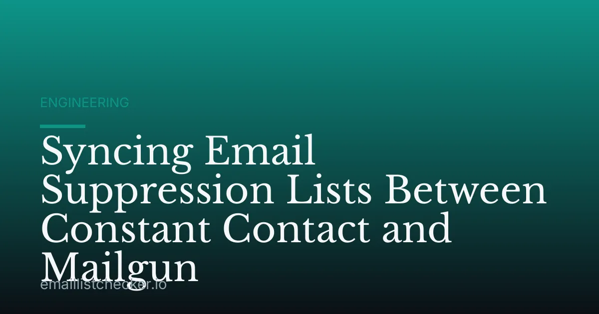 Syncing Email Suppression Lists Between Constant Contact and Mailgun