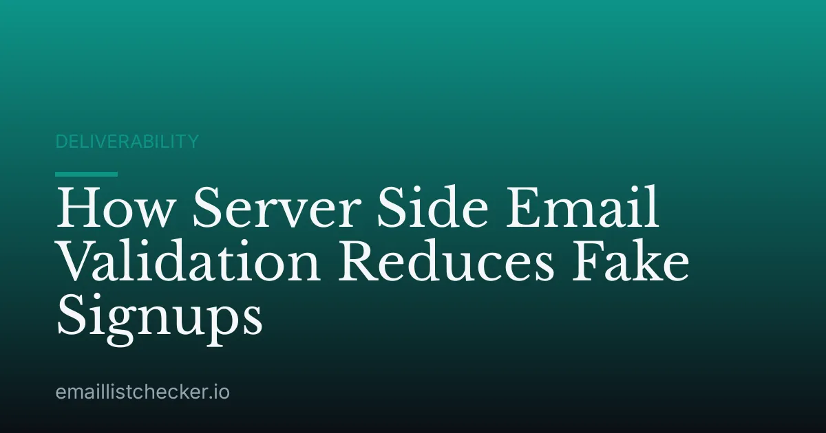 How Server Side Email Validation Reduces Fake Signups