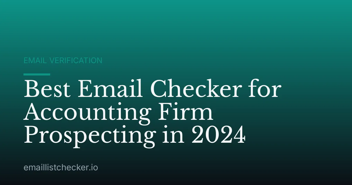 Best Email Checker for Accounting Firm Prospecting in 2024