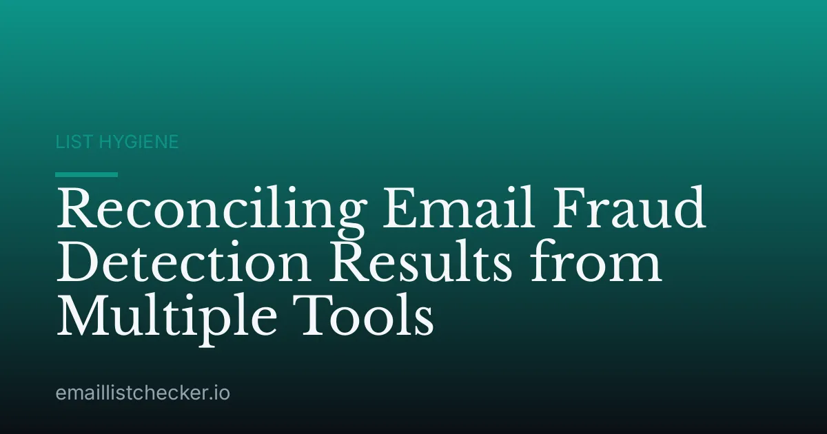 Reconciling Email Fraud Detection Results from Multiple Tools