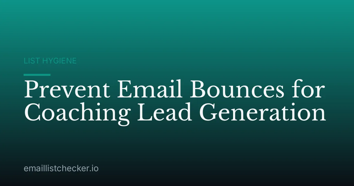 Prevent Email Bounces for Coaching Lead Generation