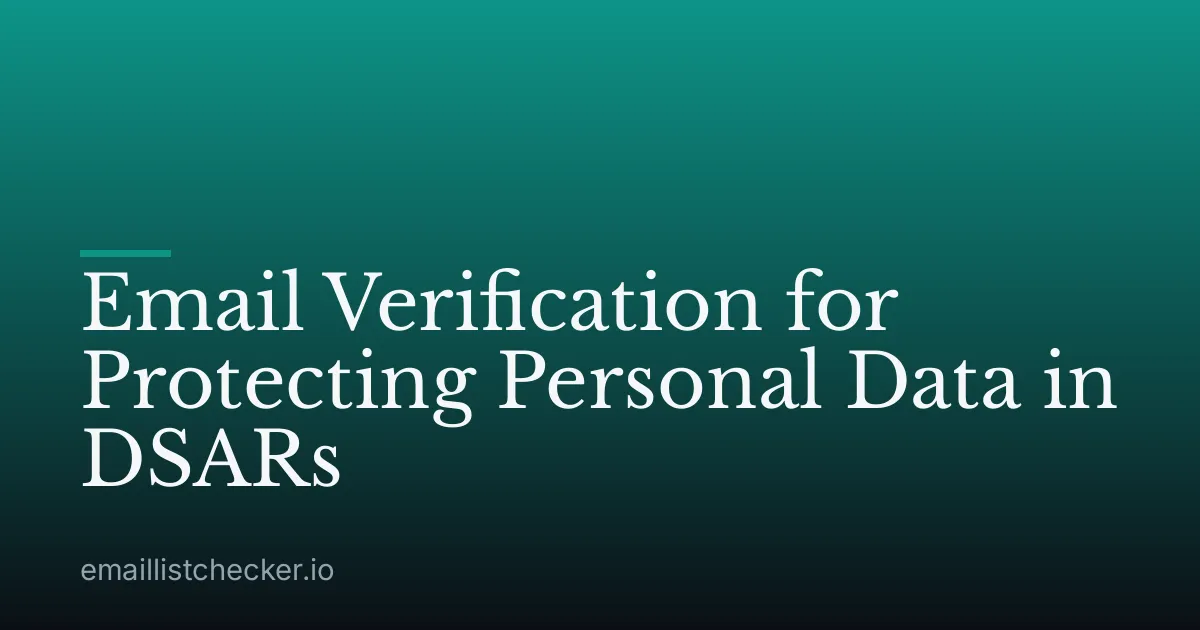 Email Verification for Protecting Personal Data in DSARs