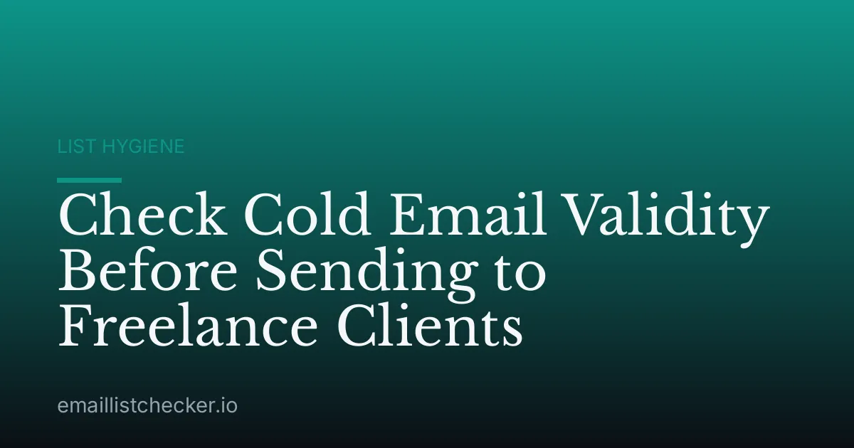 Check Cold Email Validity Before Sending to Freelance Clients