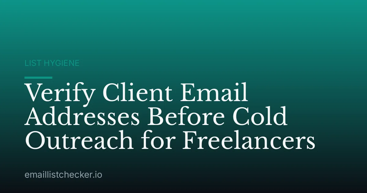Verify Client Email Addresses Before Cold Outreach for Freelancers