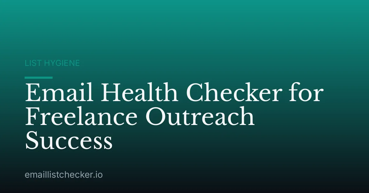 Email Health Checker for Freelance Outreach Success