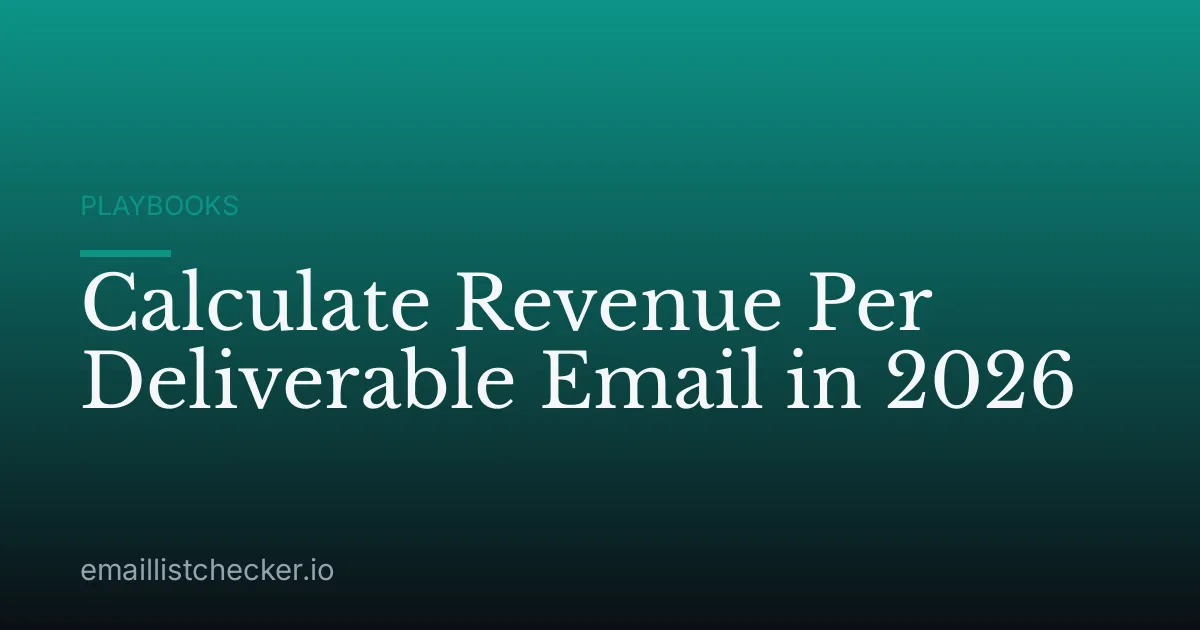 Calculate Revenue Per Deliverable Email in 2026