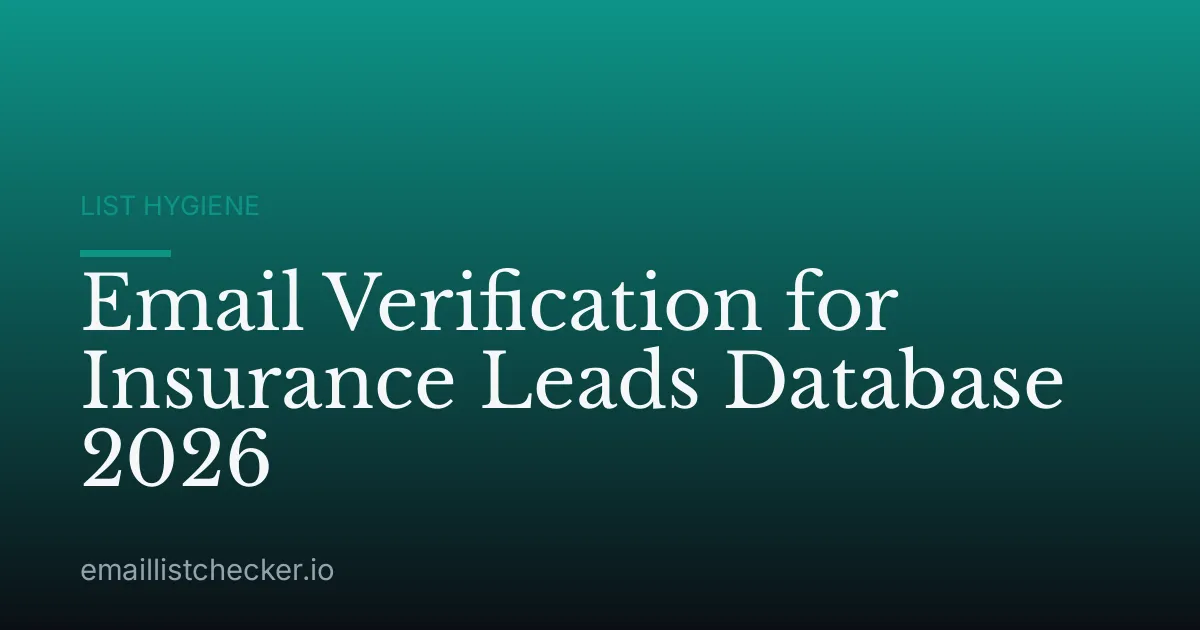 Email Verification for Insurance Leads Database 2026