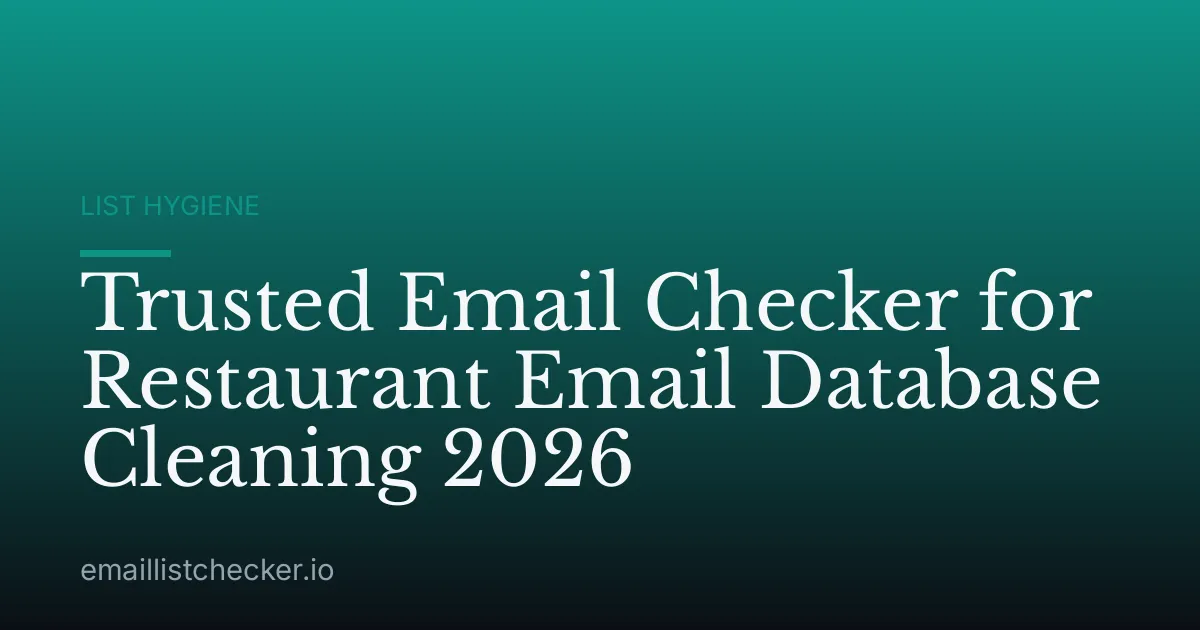 Trusted Email Checker for Restaurant Email Database Cleaning 2026