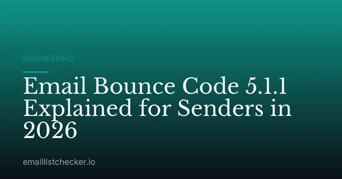 Email Bounce Code 5.1.1 Explained for Senders in 2026