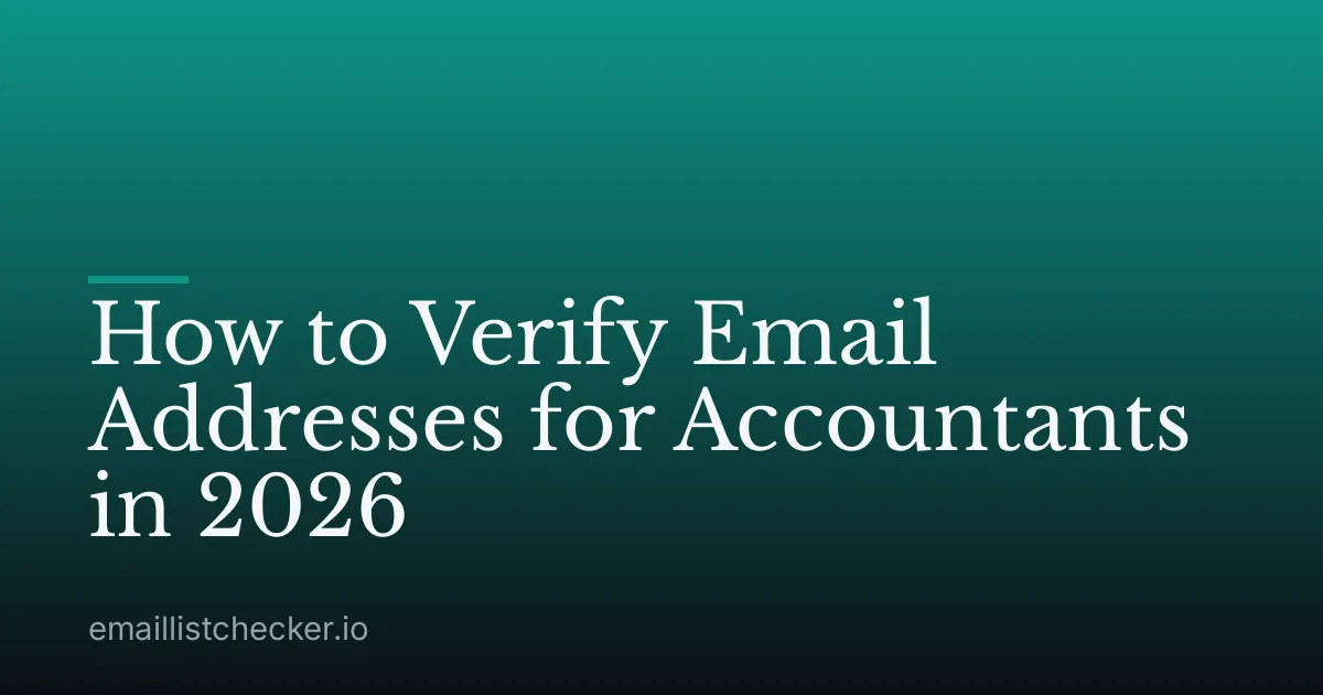 How to Verify Email Addresses for Accountants in 2026