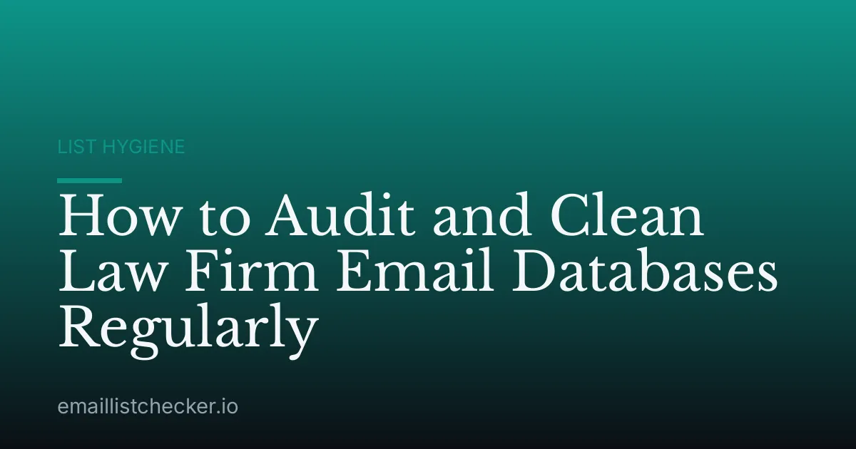 How to Audit and Clean Law Firm Email Databases Regularly