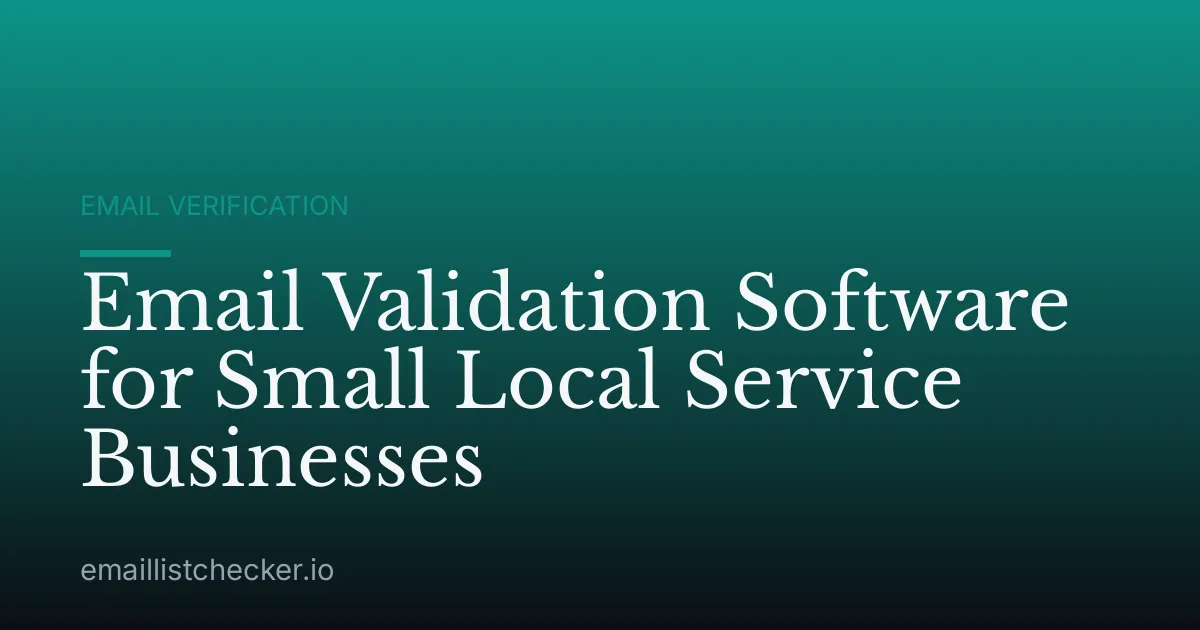 Email Validation Software for Small Local Service Businesses