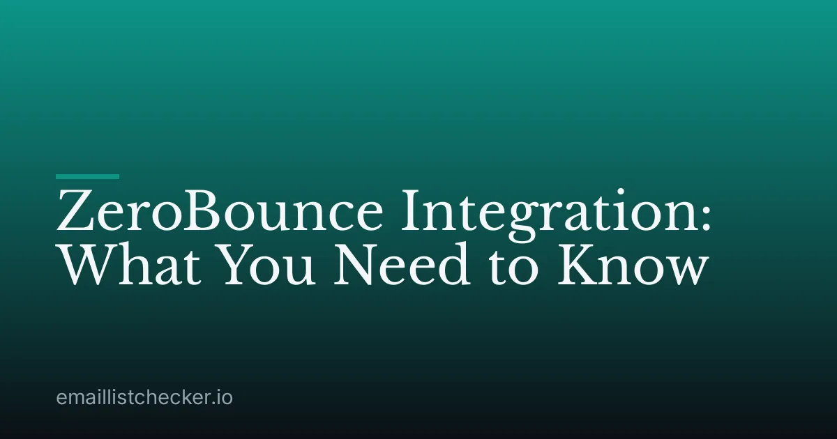 ZeroBounce Integration: What You Need to Know