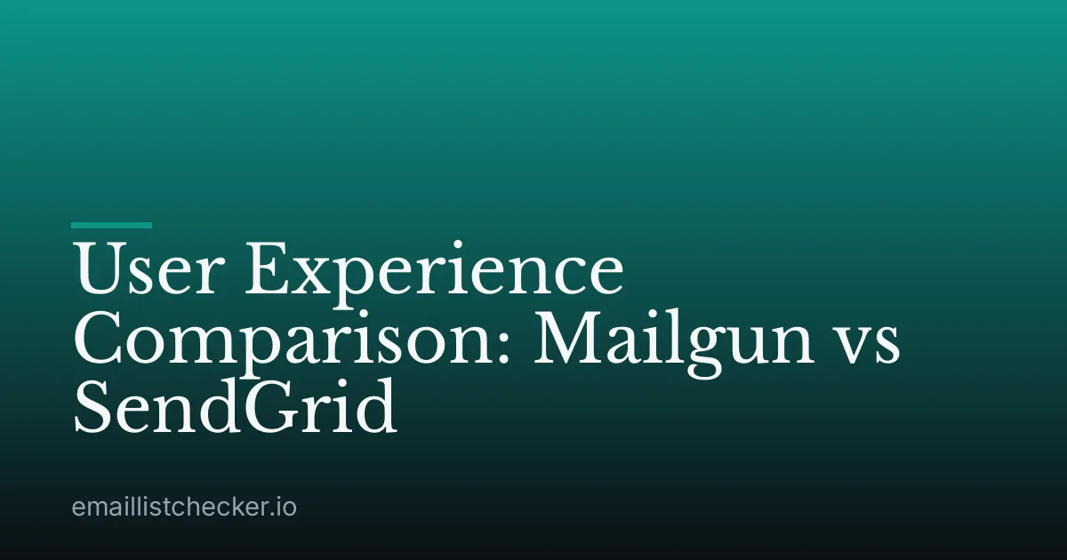 User Experience Comparison: Mailgun vs SendGrid