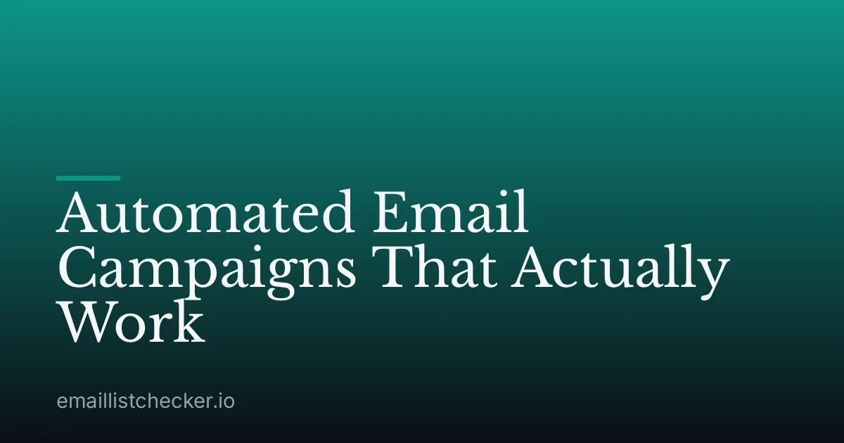 Automated Email Campaigns That Actually Work
