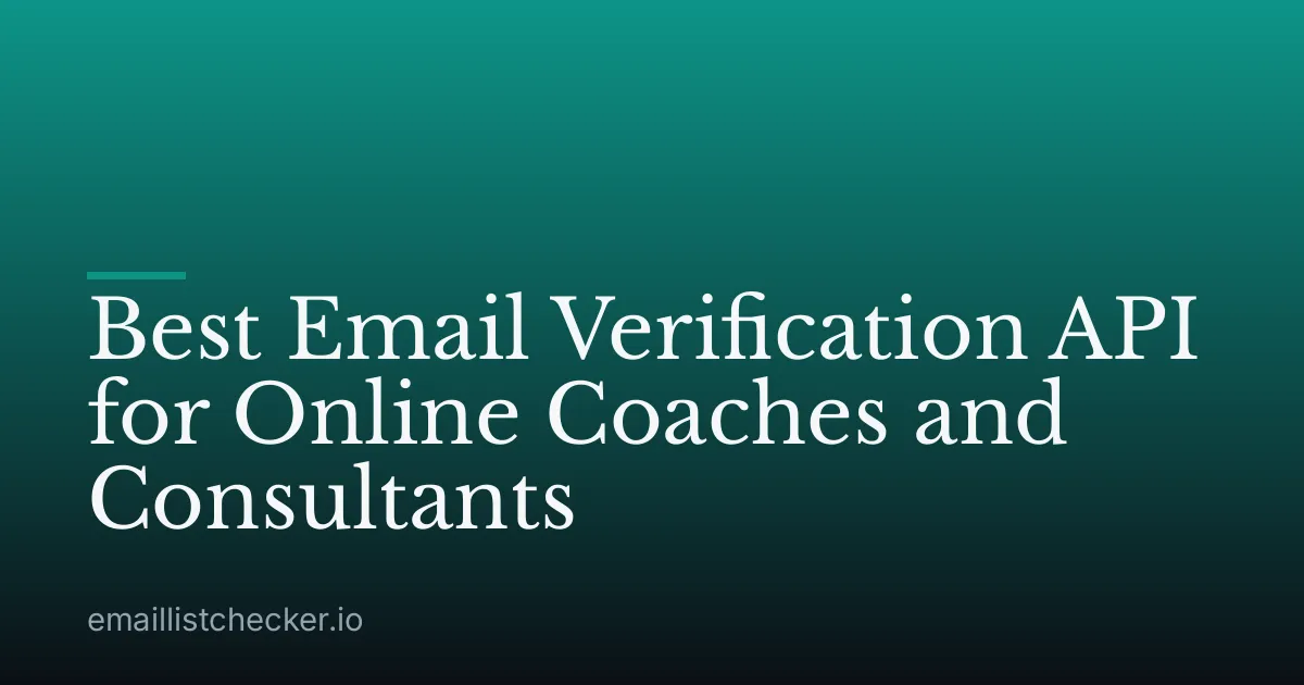 Best Email Verification API for Online Coaches and Consultants