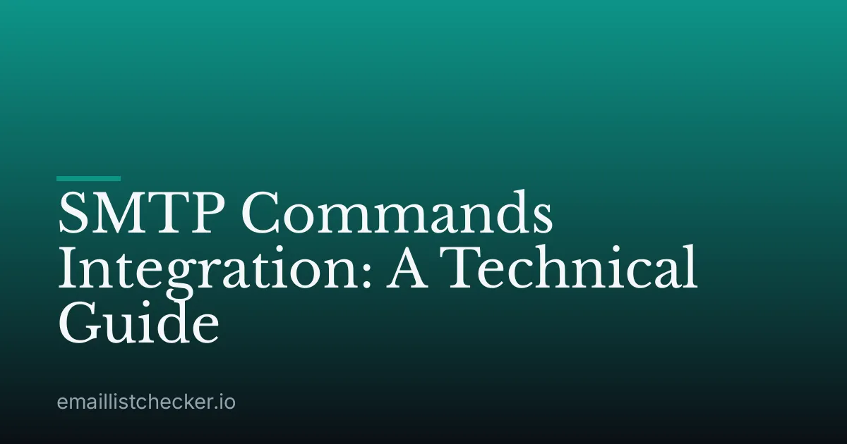 SMTP Commands Integration: A Technical Guide