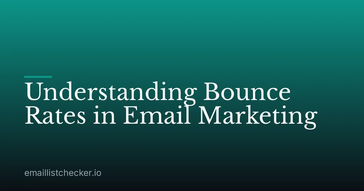 Understanding Bounce Rates in Email Marketing