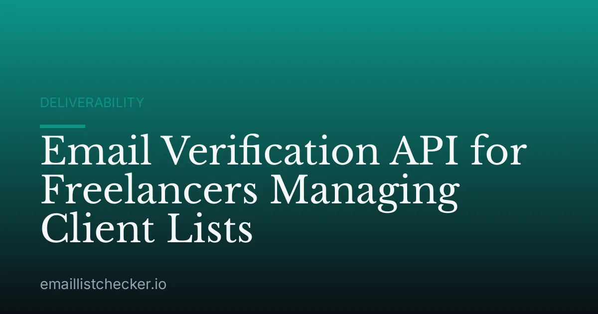 Email Verification API for Freelancers Managing Client Lists
