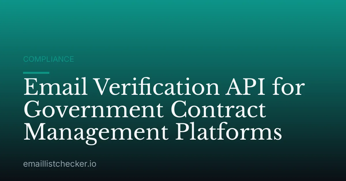Email Verification API for Government Contract Management Platforms
