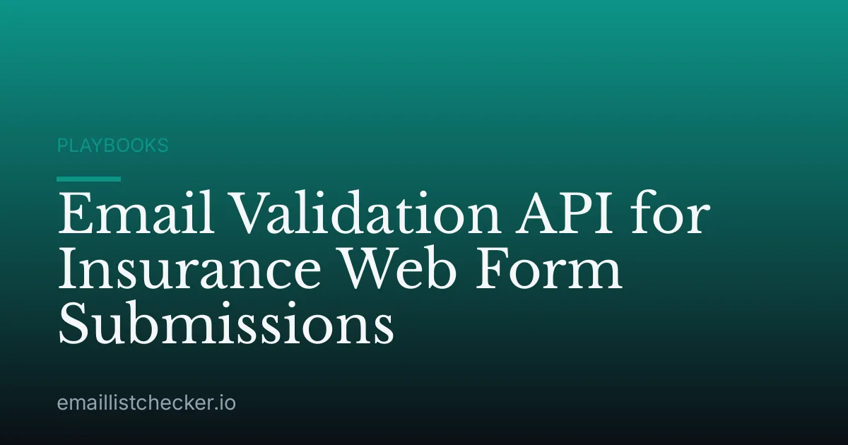 Email Validation API for Insurance Web Form Submissions