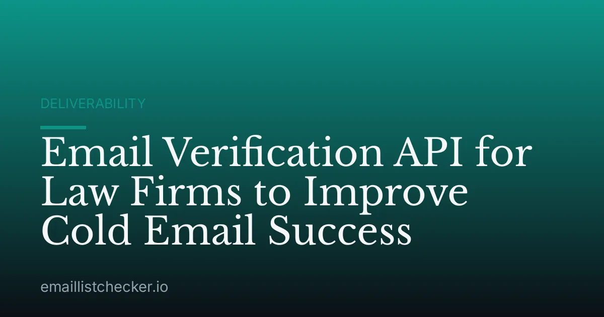Email Verification API for Law Firms to Improve Cold Email Success