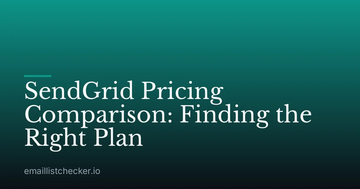 SendGrid Pricing Comparison: Finding the Right Plan