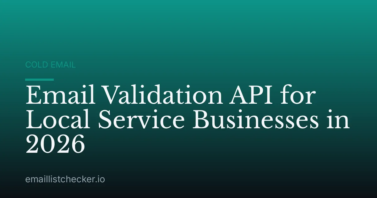 Email Validation API for Local Service Businesses in 2026