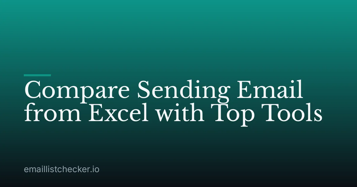 Compare Sending Email from Excel with Top Tools