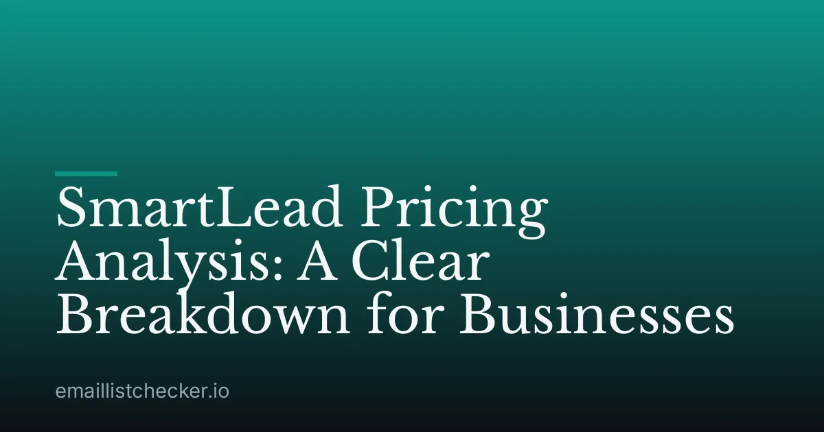 SmartLead Pricing Analysis: A Clear Breakdown for Businesses