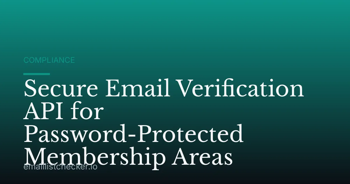 Secure Email Verification API for Password-Protected Membership Areas