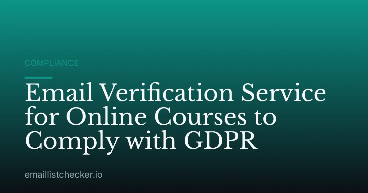 Email Verification Service for Online Courses to Comply with GDPR