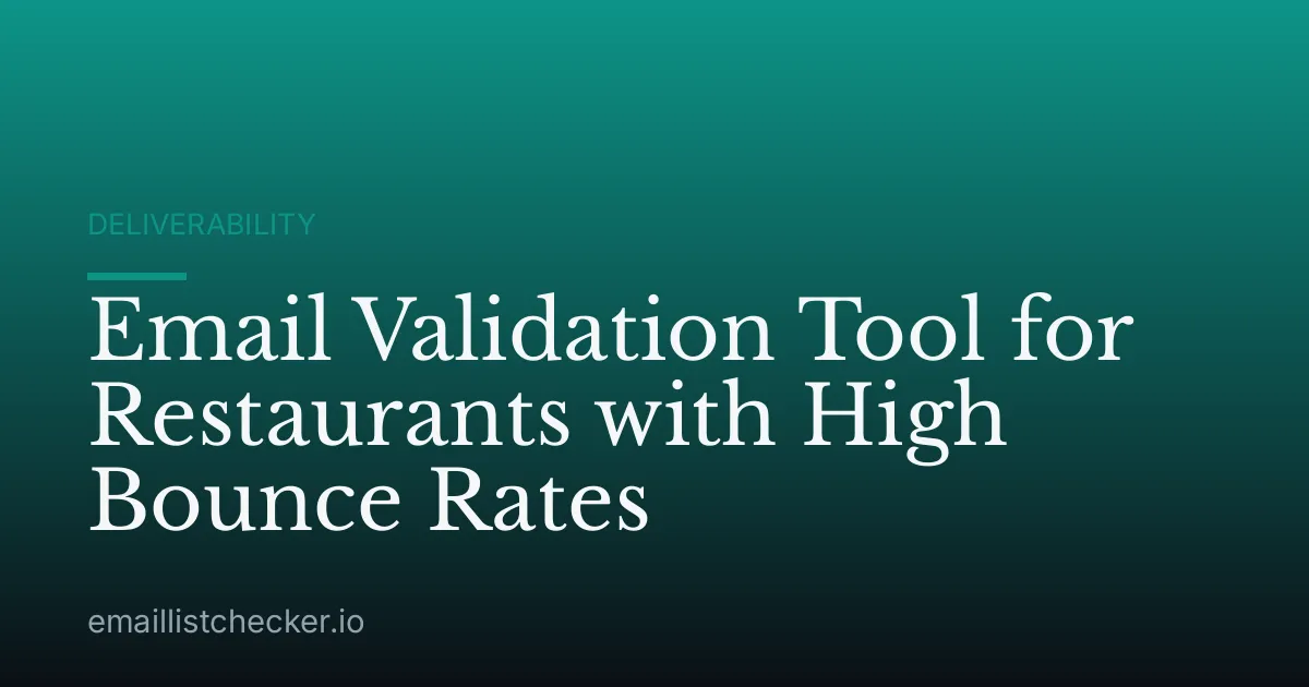 Email Validation Tool for Restaurants with High Bounce Rates