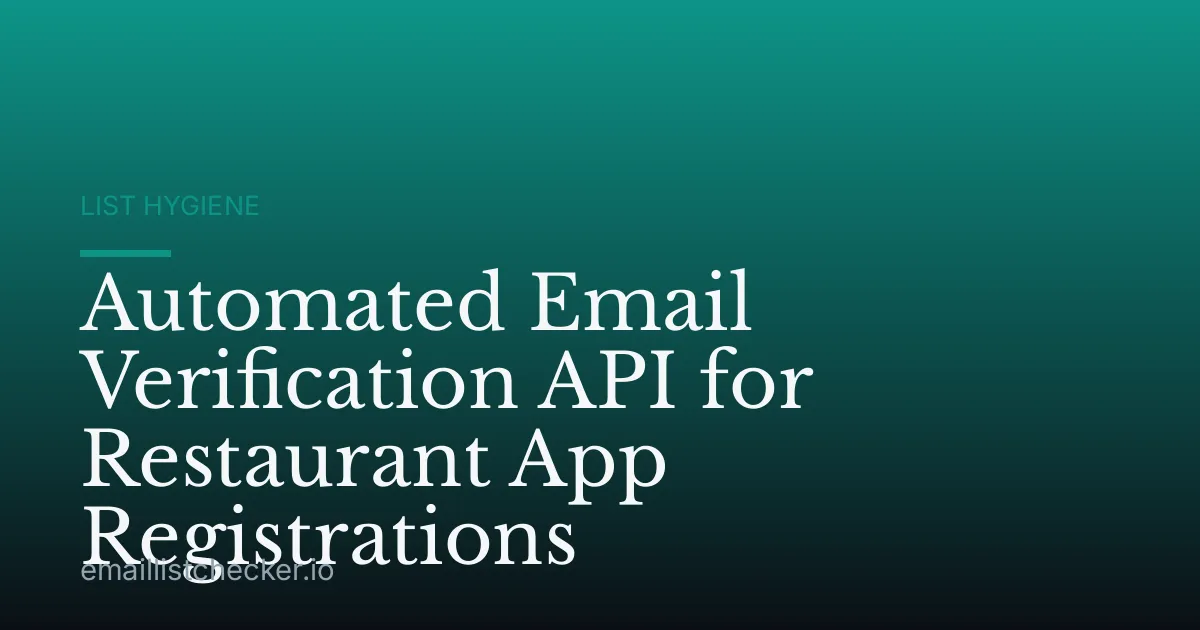 Automated Email Verification API for Restaurant App Registrations