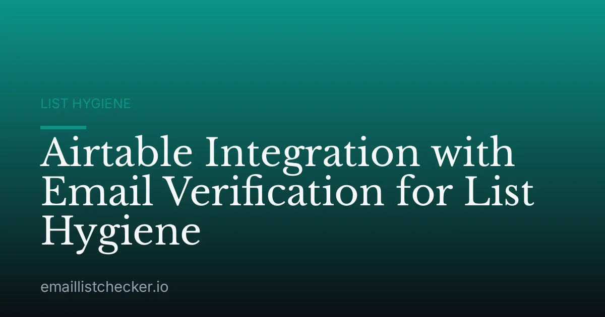 Airtable Integration with Email Verification for List Hygiene