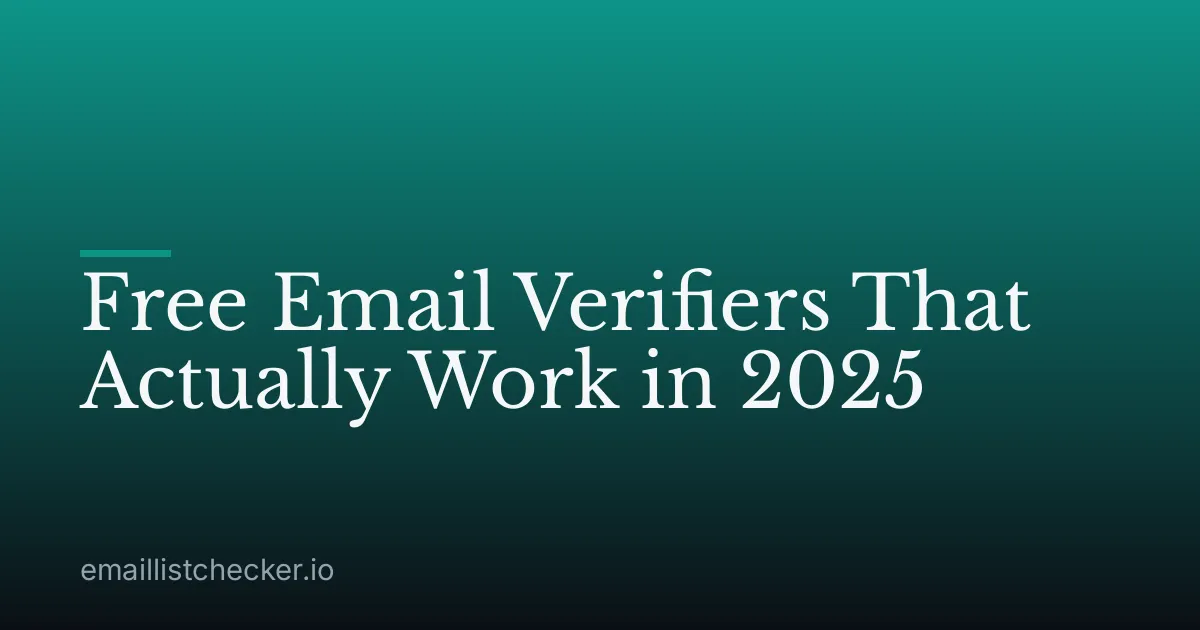 Free Email Verifiers That Actually Work in 2025