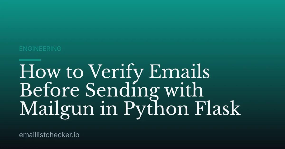 How to Verify Emails Before Sending with Mailgun in Python Flask