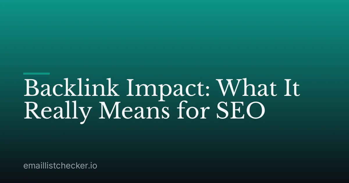 Backlink Impact: What It Really Means for SEO
