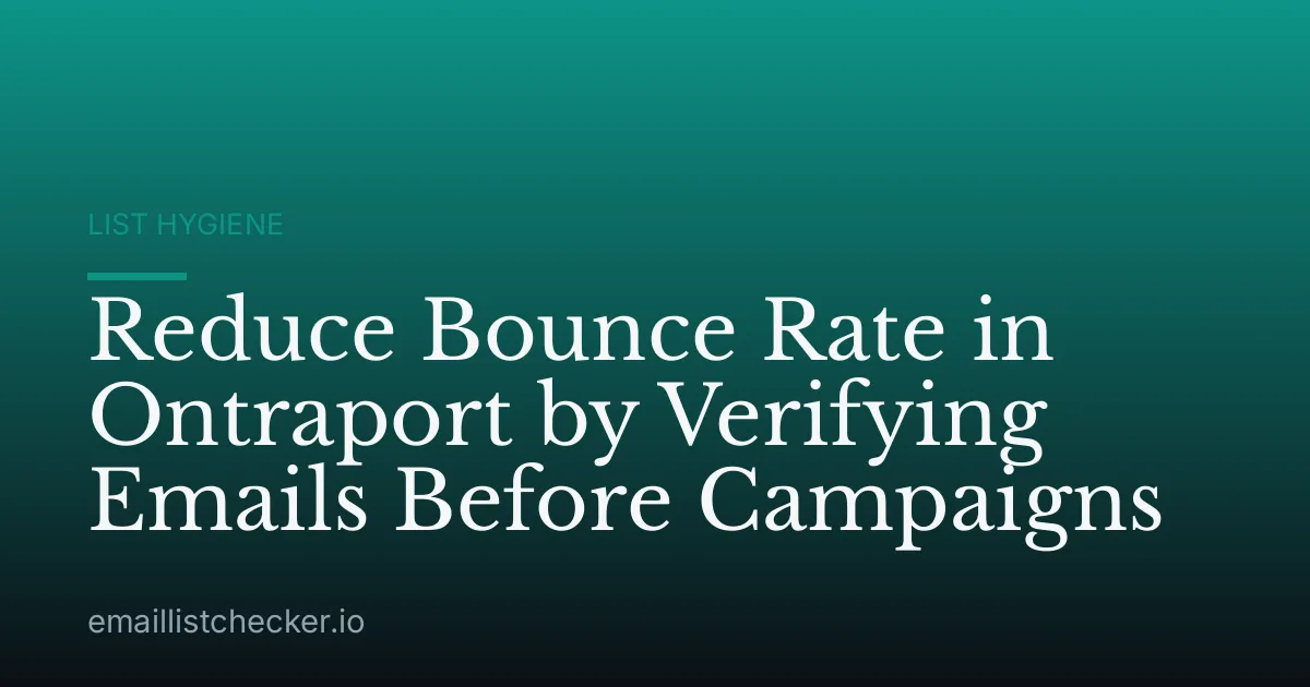 Reduce Bounce Rate in Ontraport by Verifying Emails Before Campaigns
