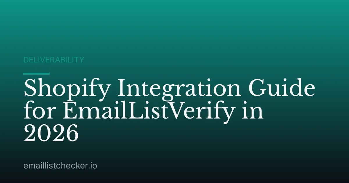Shopify Integration Guide for EmailListVerify in 2026
