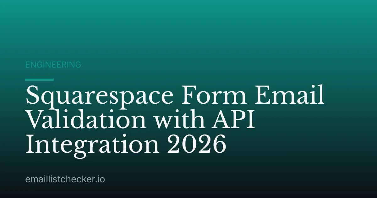 Squarespace Form Email Validation with API Integration 2026